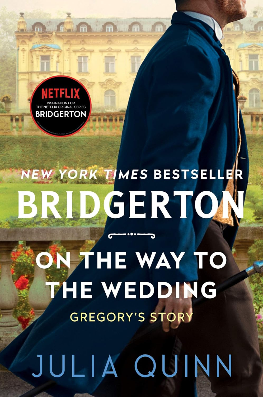 On the Way to the Wedding - (Bridgertons) by  Julia Quinn (Hardcover)