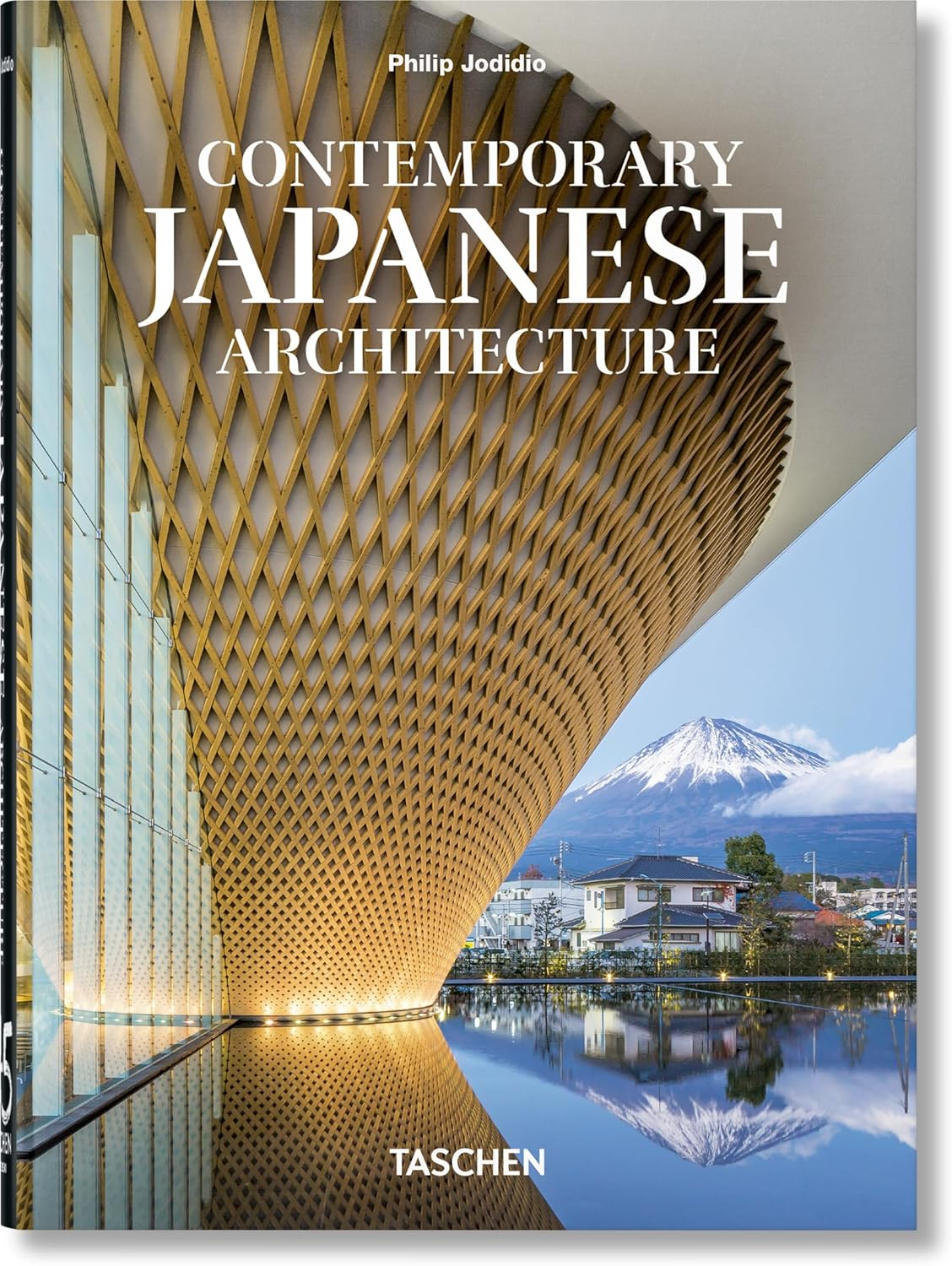 Contemporary Japanese Architecture. 45th Ed. - by  Philip Jodidio (Hardcover)