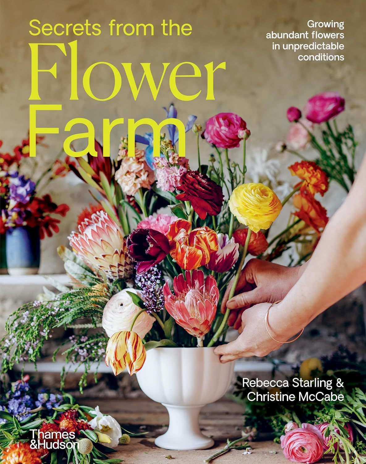 Secrets from the Flower Farm: Growing Abundant Flowers Guide