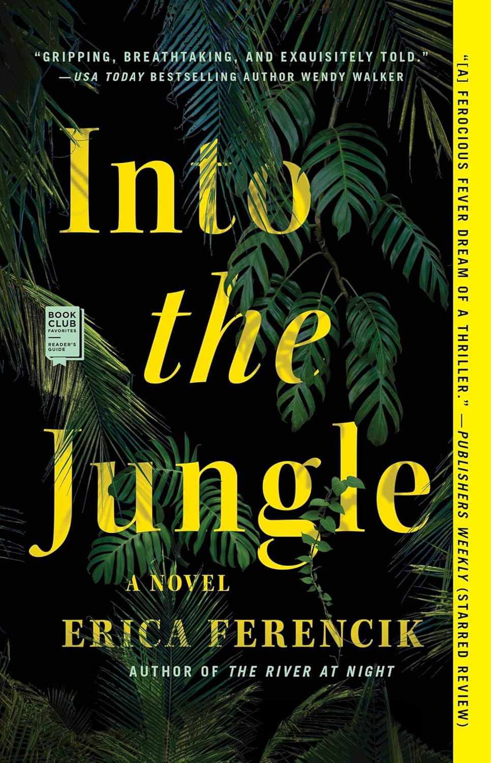 Into the Jungle - by  Erica Ferencik (Paperback)
