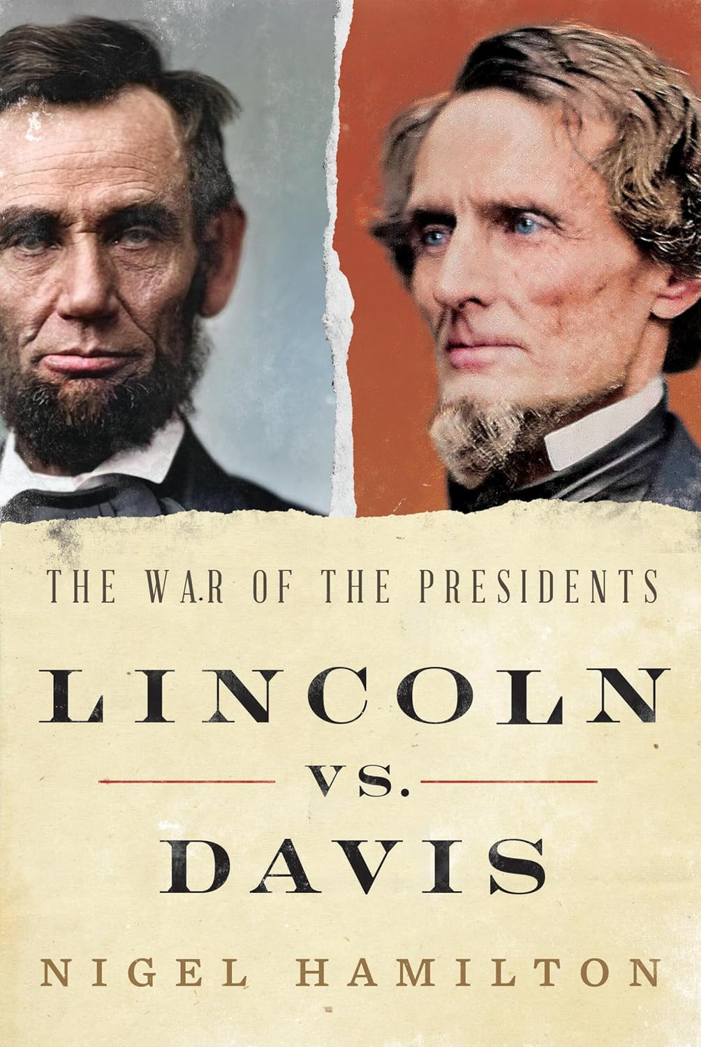 Lincoln vs. Davis: The War of the Presidents Hardcover Book
