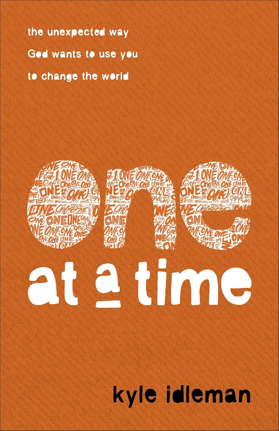 One at a Time - by  Kyle Idleman (Paperback)