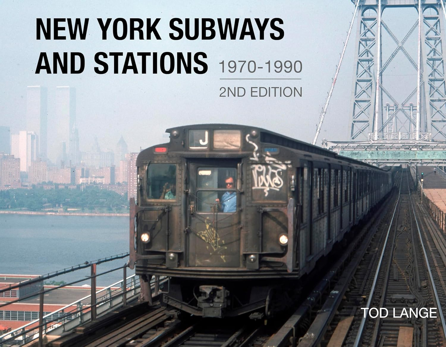 New York Subways and Stations, 1970-1990 - 2nd Edition by  Tod Lange (Hardcover)