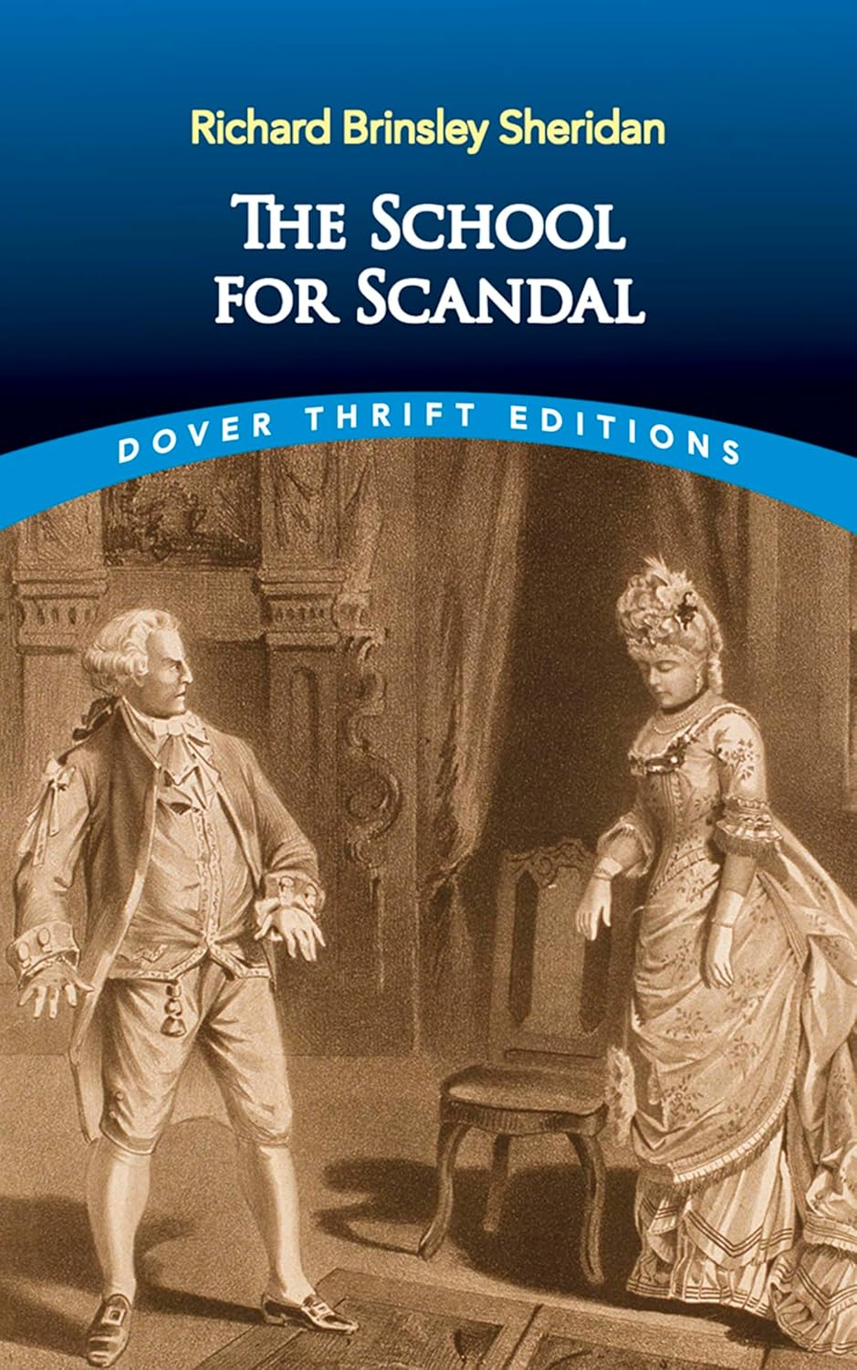 The School for Scandal - (Dover Thrift Editions: Plays) by  Richard Brinsley Sheridan (Paperback)