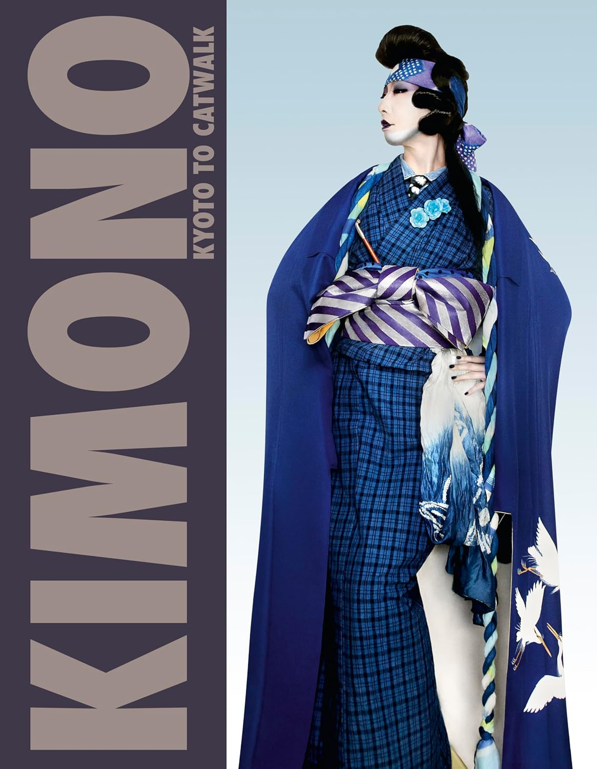 Kimono: Kyoto to Catwalk Hardcover Book