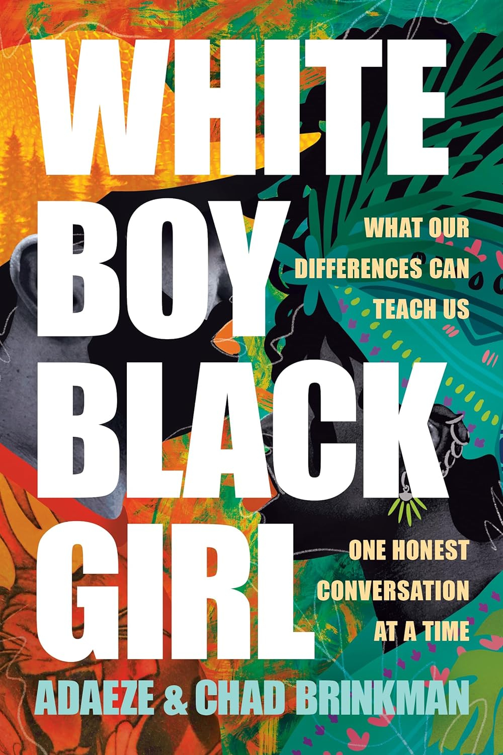 White Boy/Black Girl - by  Adaeze Brinkman & Chad Brinkman (Paperback)