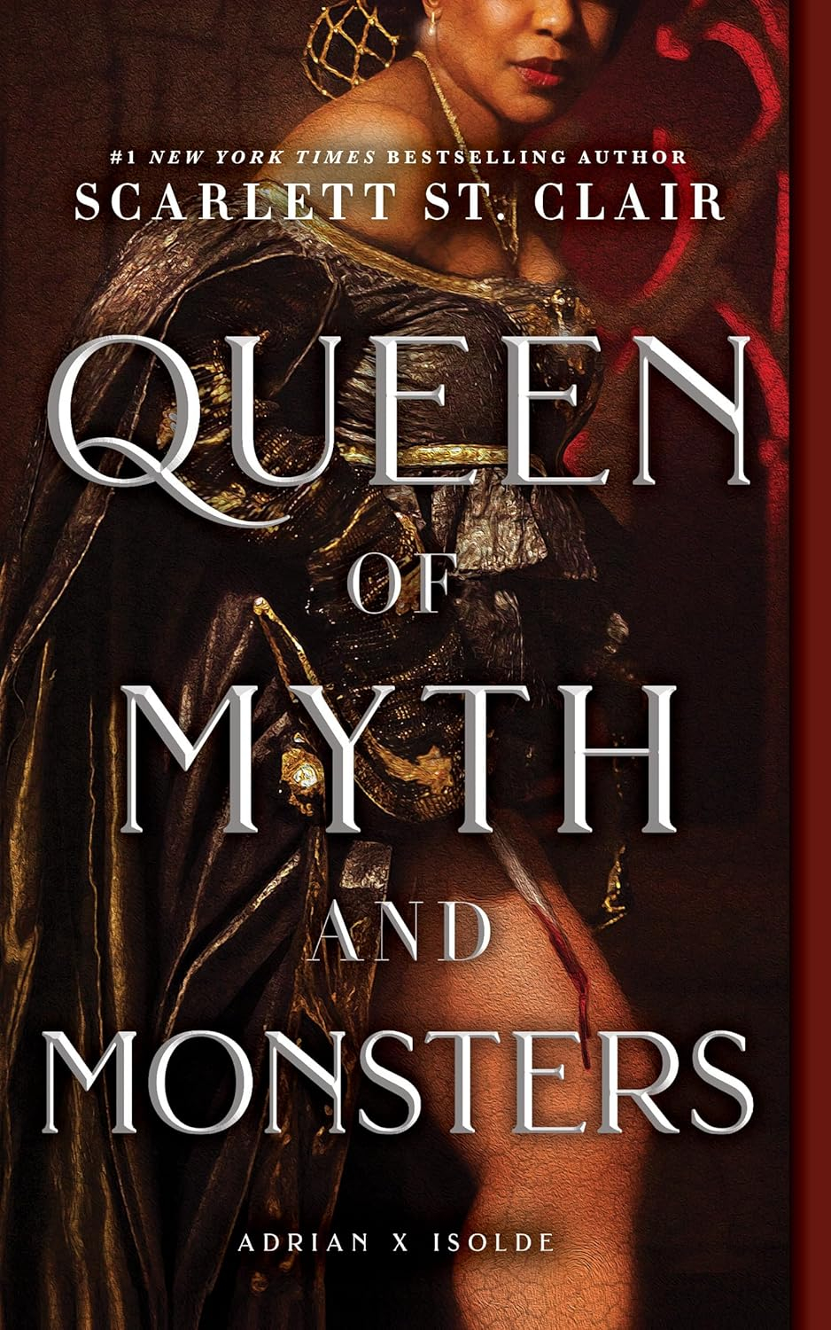 Queen of Myth and Monsters - (Adrian X Isolde) by  Scarlett St Clair (Paperback)