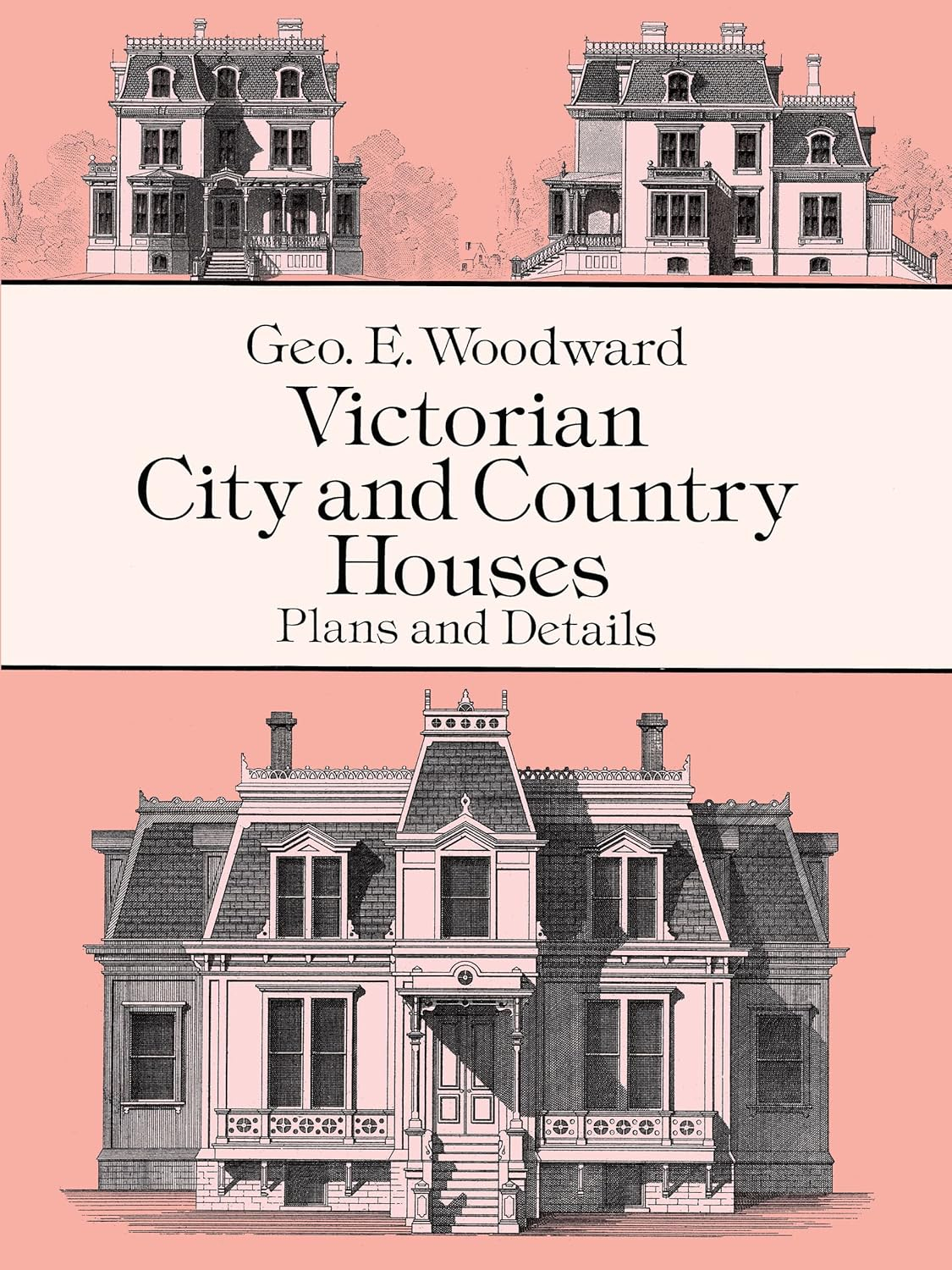 Dover Architecture Victorian City and Country Houses: Plans and Details, (Paperback)