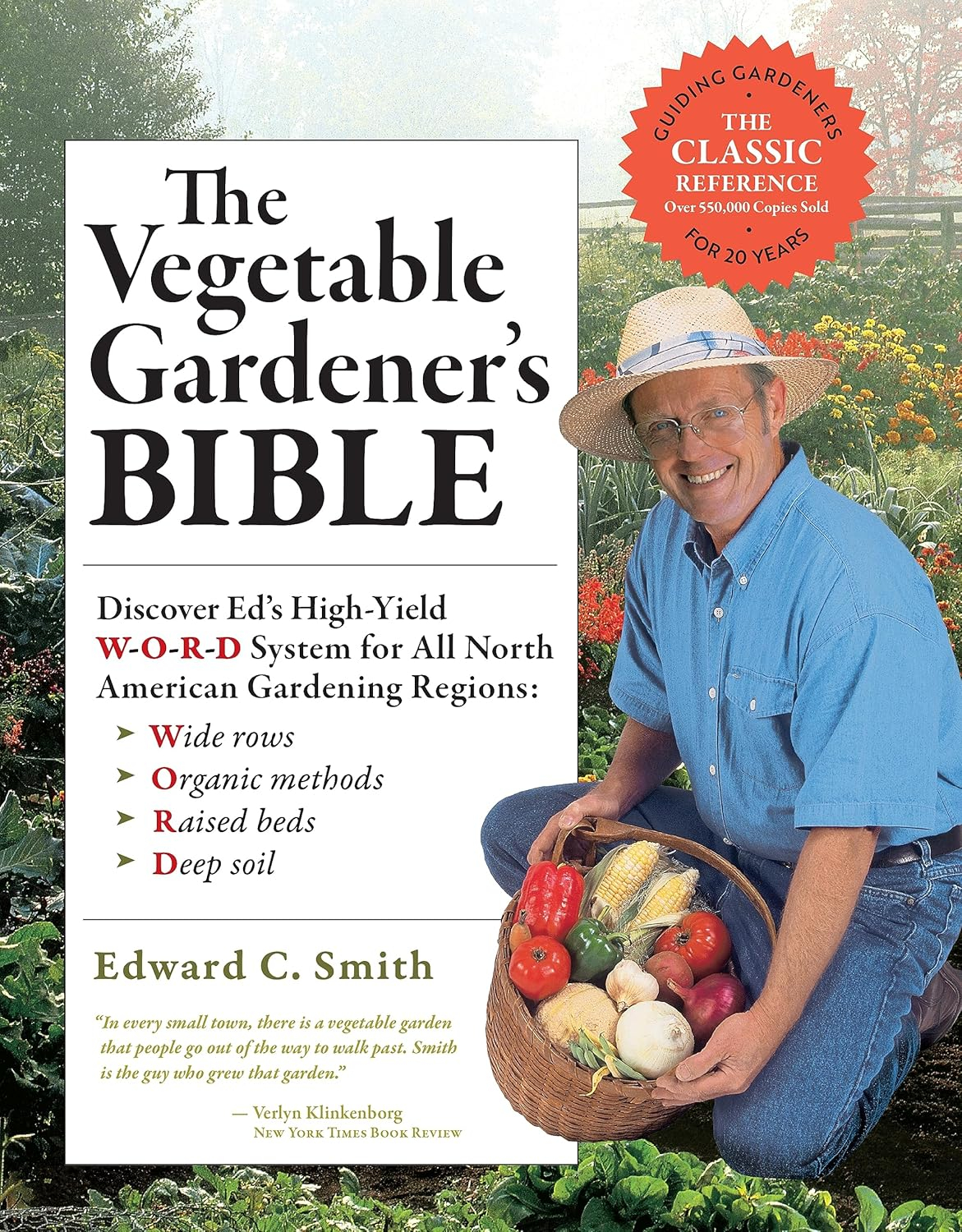 The Vegetable Gardener's Bible, 2nd Edition - 10th Edition by  Edward C Smith (Paperback)