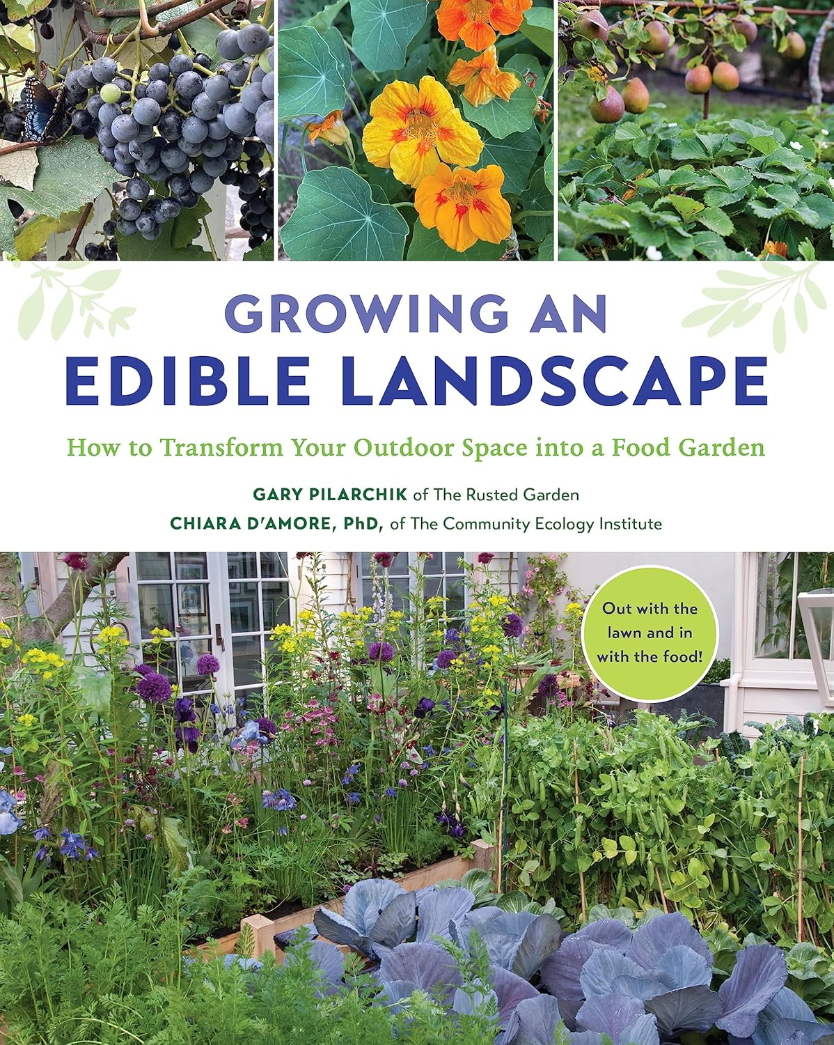 Growing an Edible Landscape: Transform Your Outdoor Space into a Food Garden