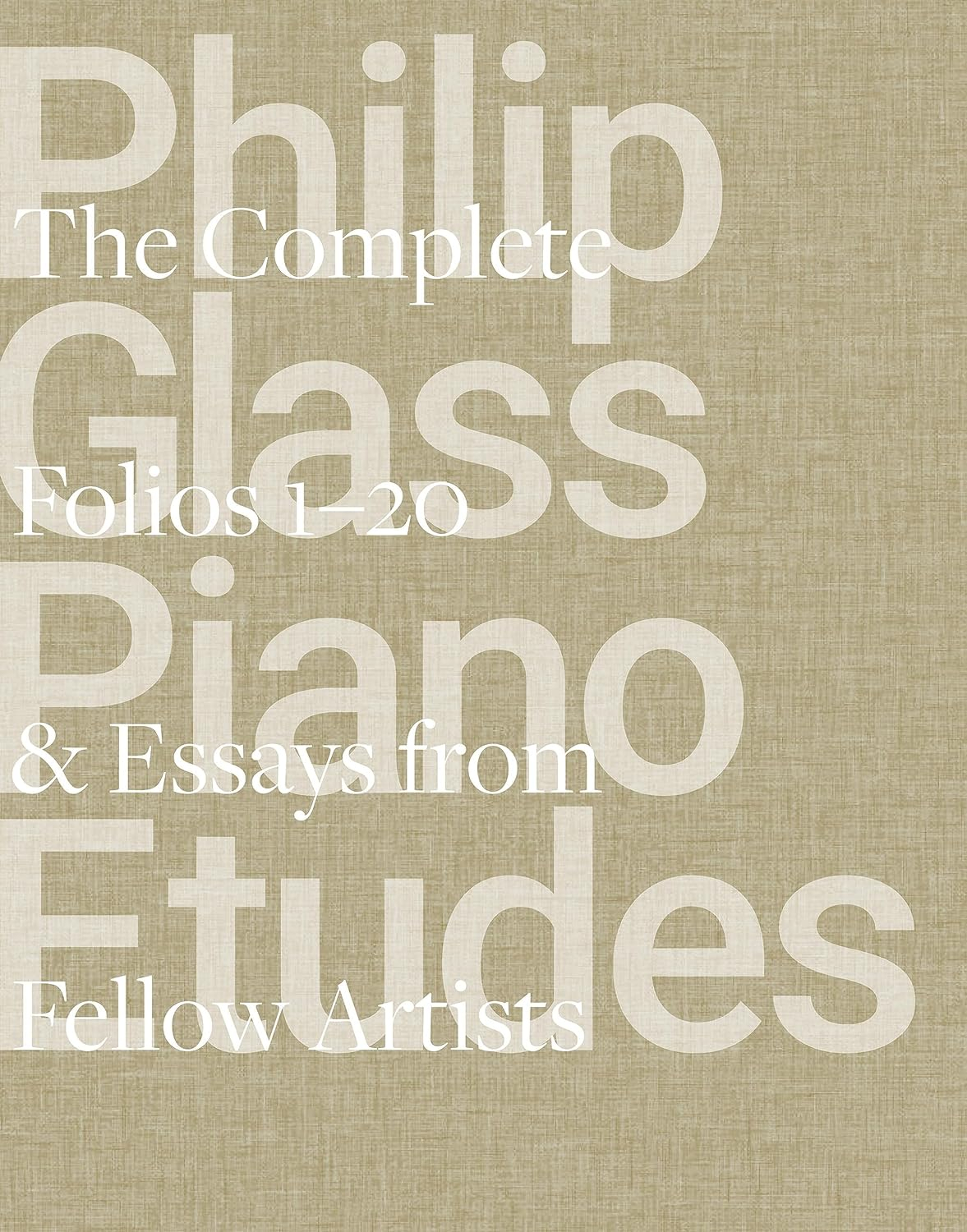 Philip Glass Piano Etudes Complete Folios 1-20 with Essays