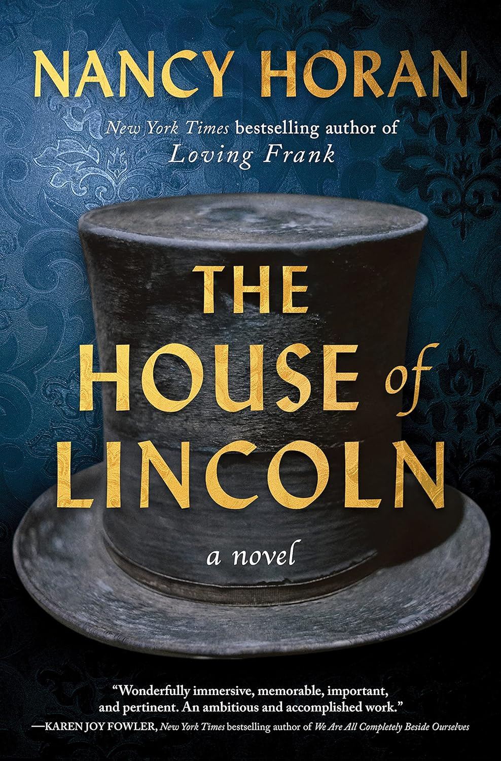 The House of Lincoln - by  Nancy Horan (Hardcover)