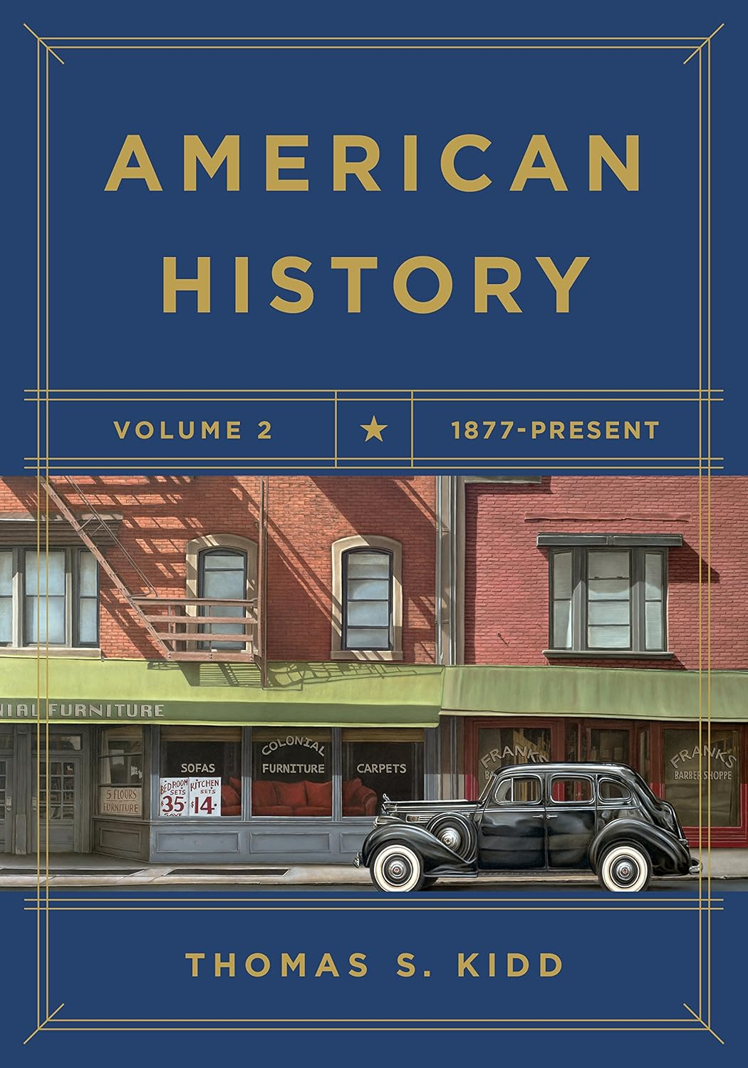 American History, Volume 2 - by  Thomas S Kidd (Paperback)
