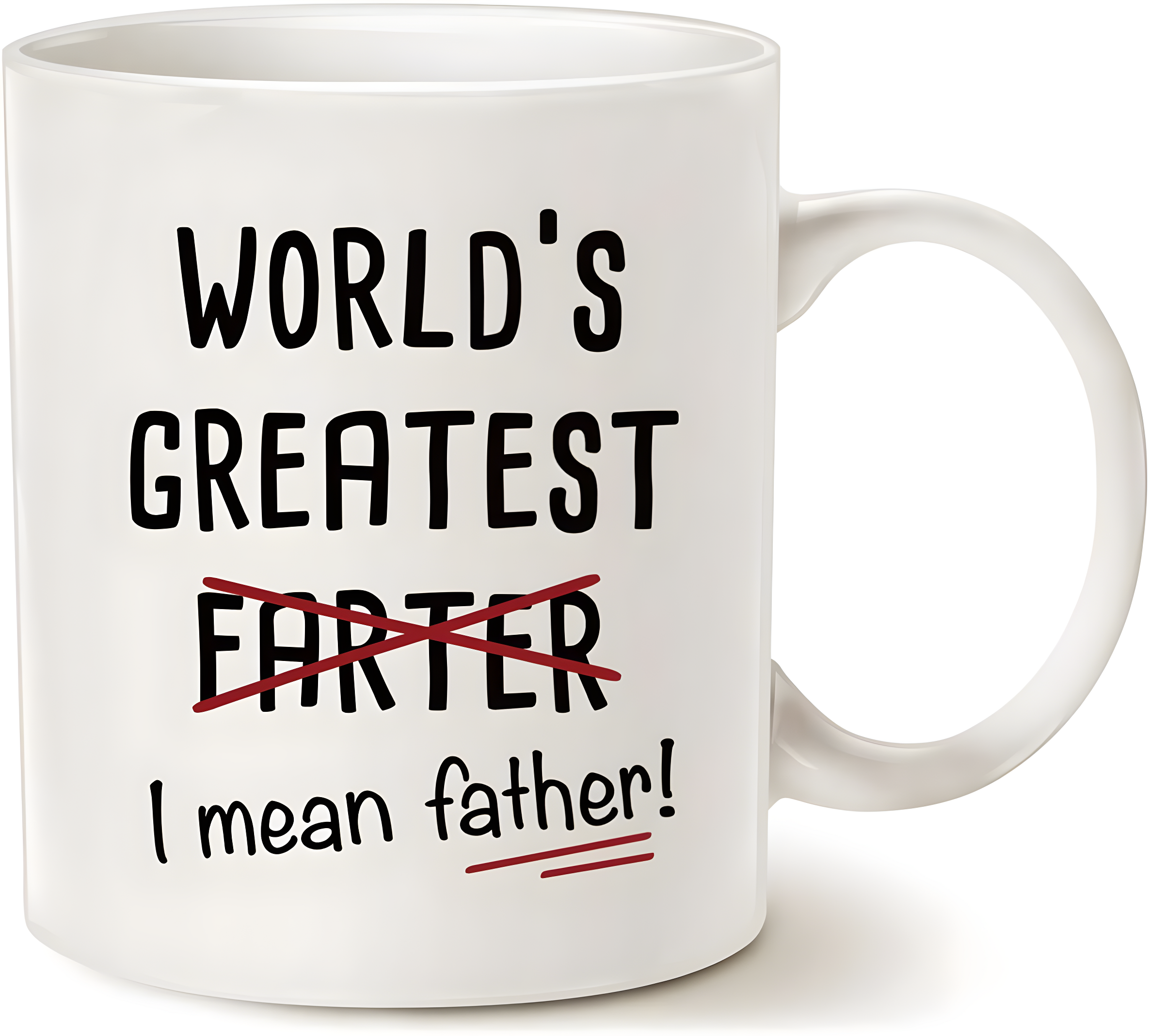 Funny Best Dad Coffee Mug, World's Greatest F, I Mean Father, Best Cute Birthday Gifts for Dad Cup White, 11 Oz