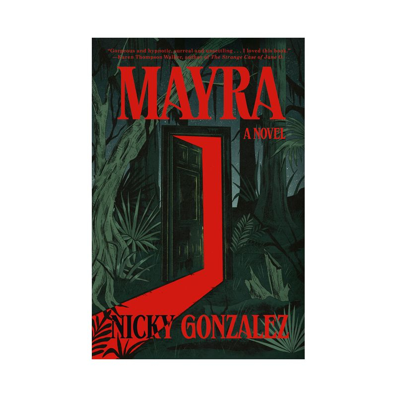 Mayra - by  Nicky Gonzalez (Hardcover)