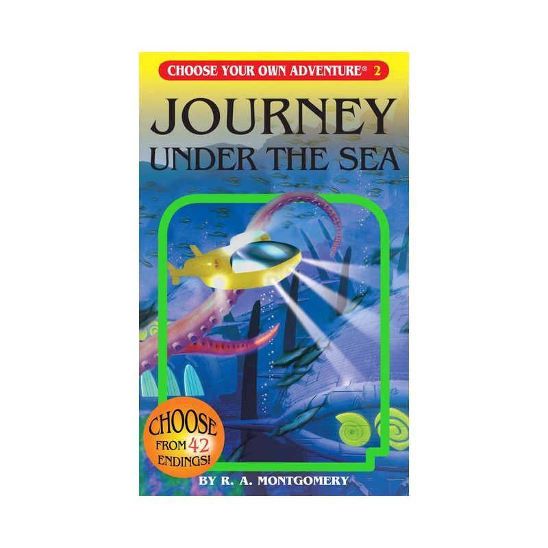 Journey Under the Sea - (Choose Your Own Adventure) by  R a Montgomery (Paperback)