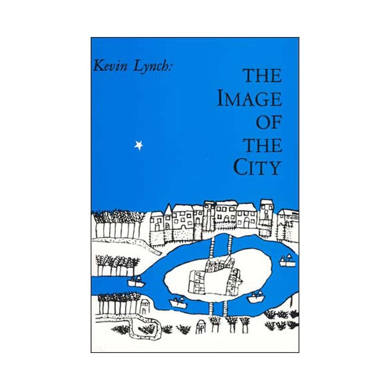 The Image of the City - (Harvard-Mit Joint Center for Urban Studies) by  Kevin Lynch (Paperback)