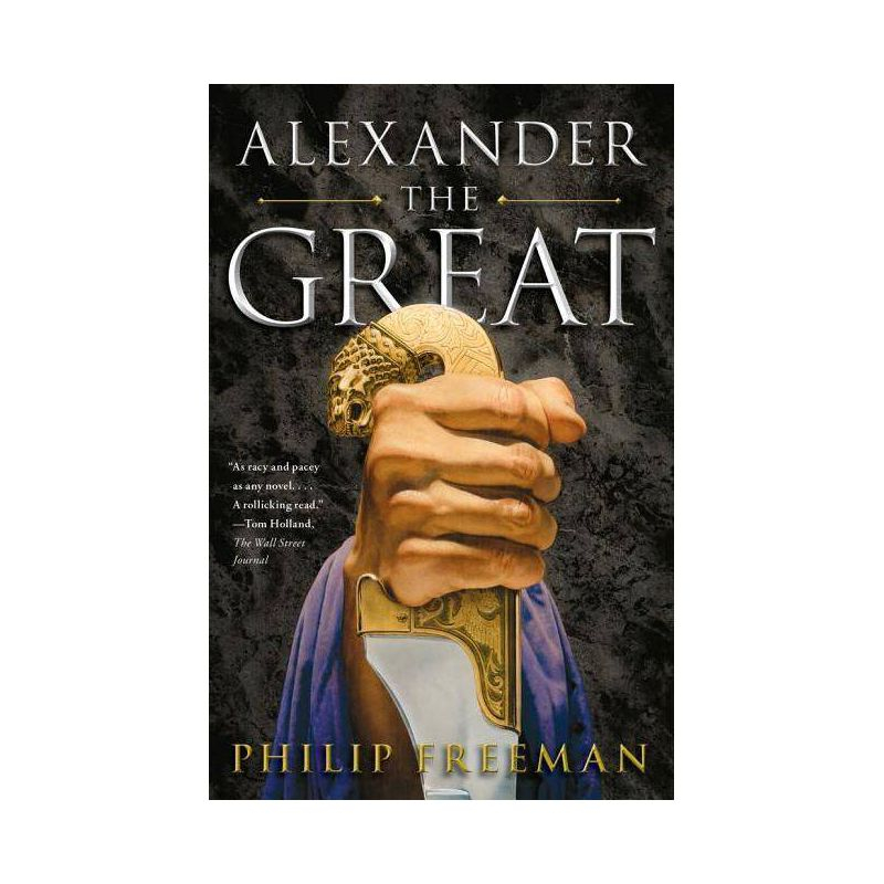 Alexander the Great - by  Philip Freeman (Paperback)