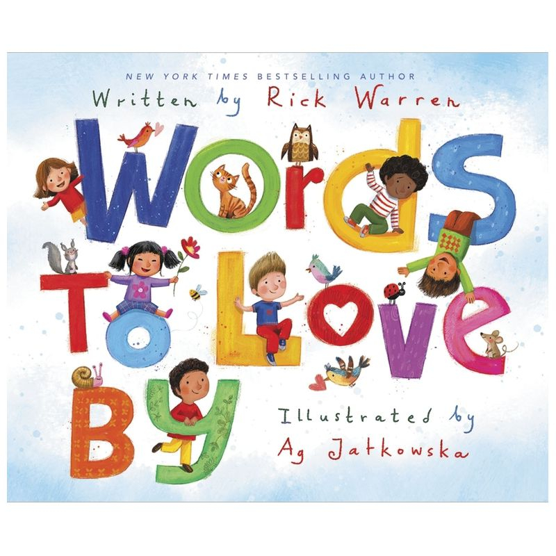 Words to Love by - by  Rick Warren (Hardcover)