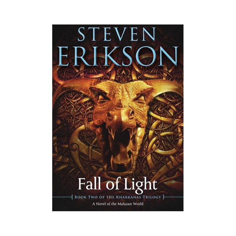 Fall of Light - (Kharkanas Trilogy) by  Steven Erikson (Paperback)