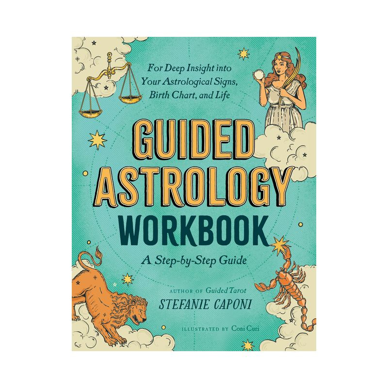 Guided Astrology Workbook - (Guided Metaphysical Readings) by  Stefanie Caponi (Paperback)