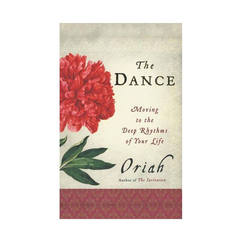 The Dance - by  Oriah (Paperback)