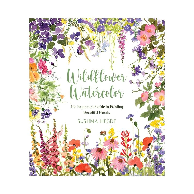 Wildflower Watercolor - by  Sushma Hegde (Paperback)