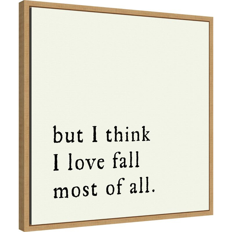 Amanti Art But I think I love fall most of all by Amanti Art Portfolio Canvas Wall Art Print Framed 22 x 22-in.