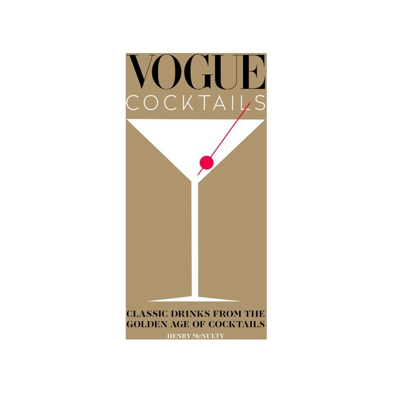 Vogue Cocktails - by  Henry McNulty (Hardcover)