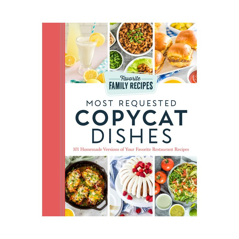 Most Requested Copycat Dishes - by  Favorite Family Recipes (Paperback)