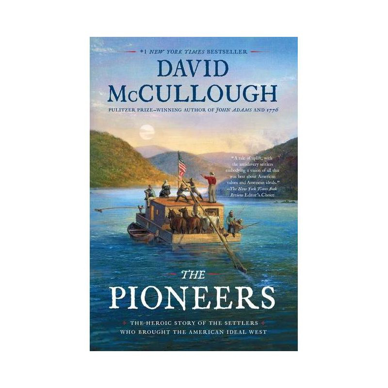 The Pioneers - by David Mccullough (Paperback)