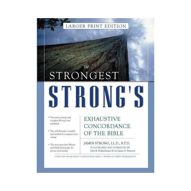The Strongest Strong's Exhaustive Concordance of the Bible Larger Print Edition - by  John R Kohlenberger III (Hardcover)