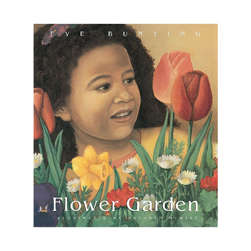 Flower Garden - by  Eve Bunting (Paperback)