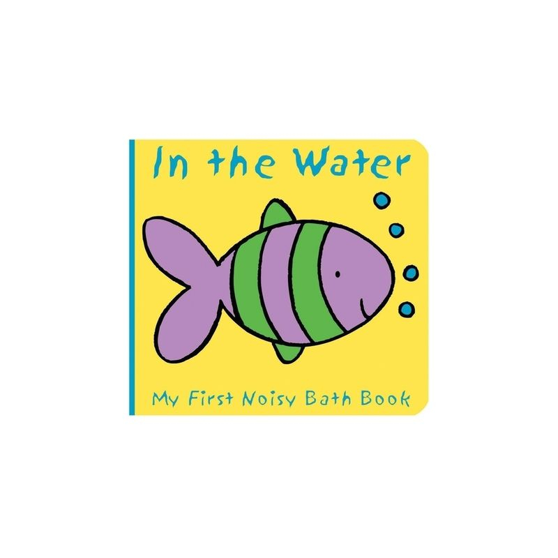 Animals in the Water - (My First Noisy Bath Books) by  Caroline Davis (Bath Book)