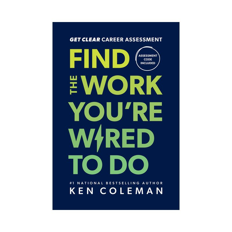 Get Clear Career Assessment - by  Ken Coleman (Hardcover)