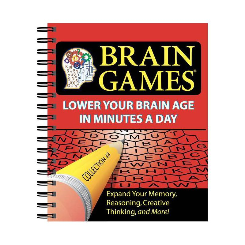 Brain Games - (Brain Games - Lower Your Brain Age in Minutes a Day) by  Publications International Ltd & Brain Games (Spiral Bound)