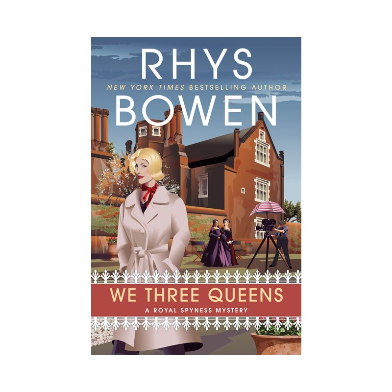 We Three Queens - (Royal Spyness Mystery) by  Rhys Bowen (Hardcover)
