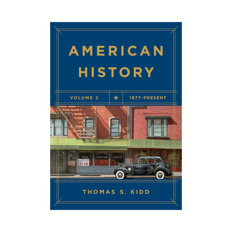 American History, Volume 2 - by  Thomas S Kidd (Paperback)