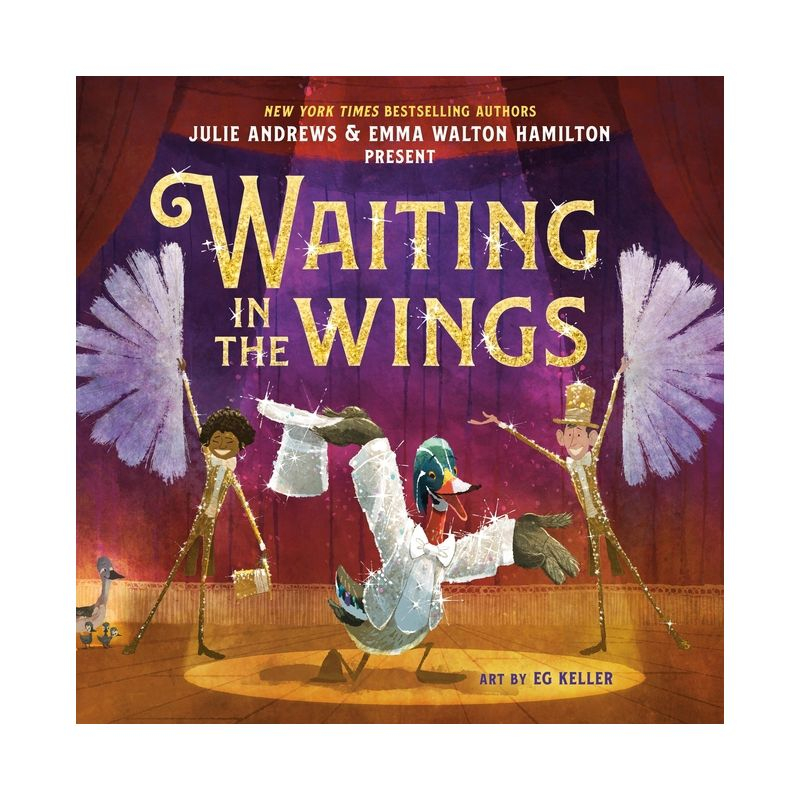 Waiting in the Wings - by  Julie Andrews & Emma Walton Hamilton (Hardcover)