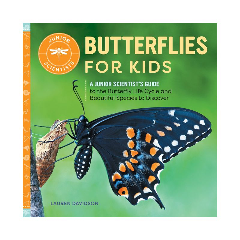 Butterflies for Kids - (Junior Scientists) by  Lauren Davidson (Paperback)