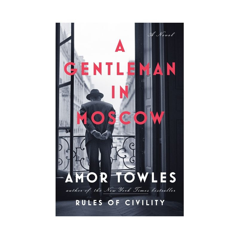 A Gentleman in Moscow (Hardcover) by Amor Towles