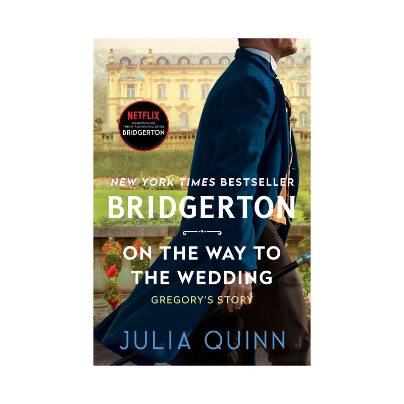 On the Way to the Wedding - (Bridgertons) by  Julia Quinn (Hardcover)