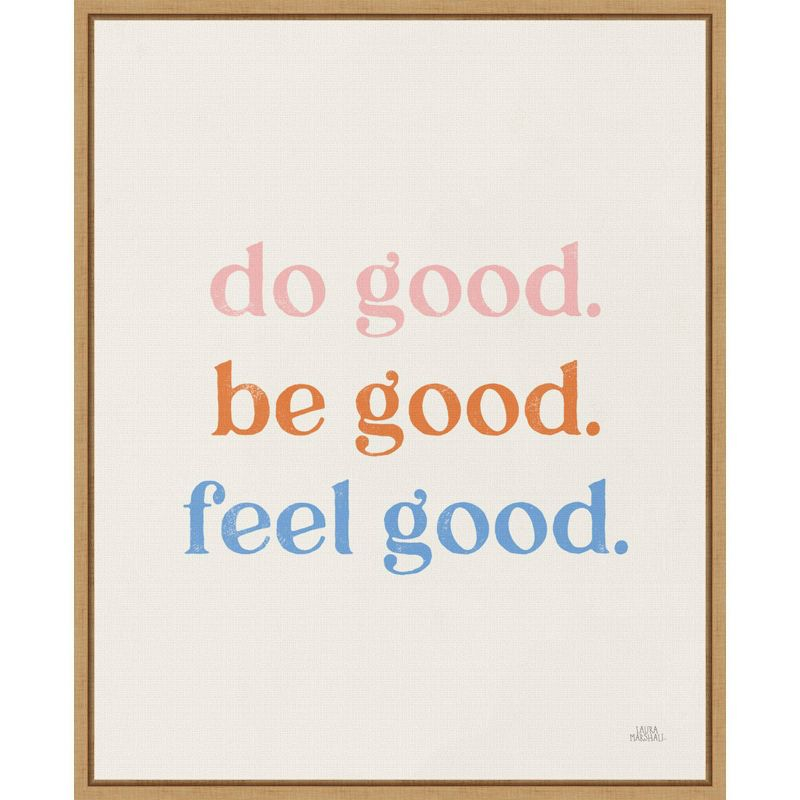 Amanti Art 16"x20" Do Good by Laura Marshall Framed Canvas Wall Art: Inspirational Typography