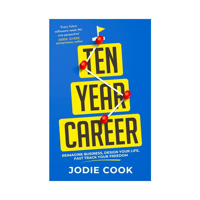 Ten Year Career - by  Jodie Cook (Paperback)