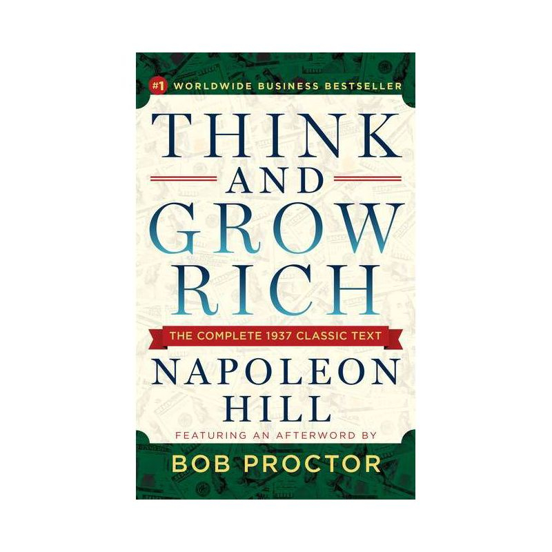 Think and Grow Rich - by  Napoleon Hill & Bob Proctor (Paperback)