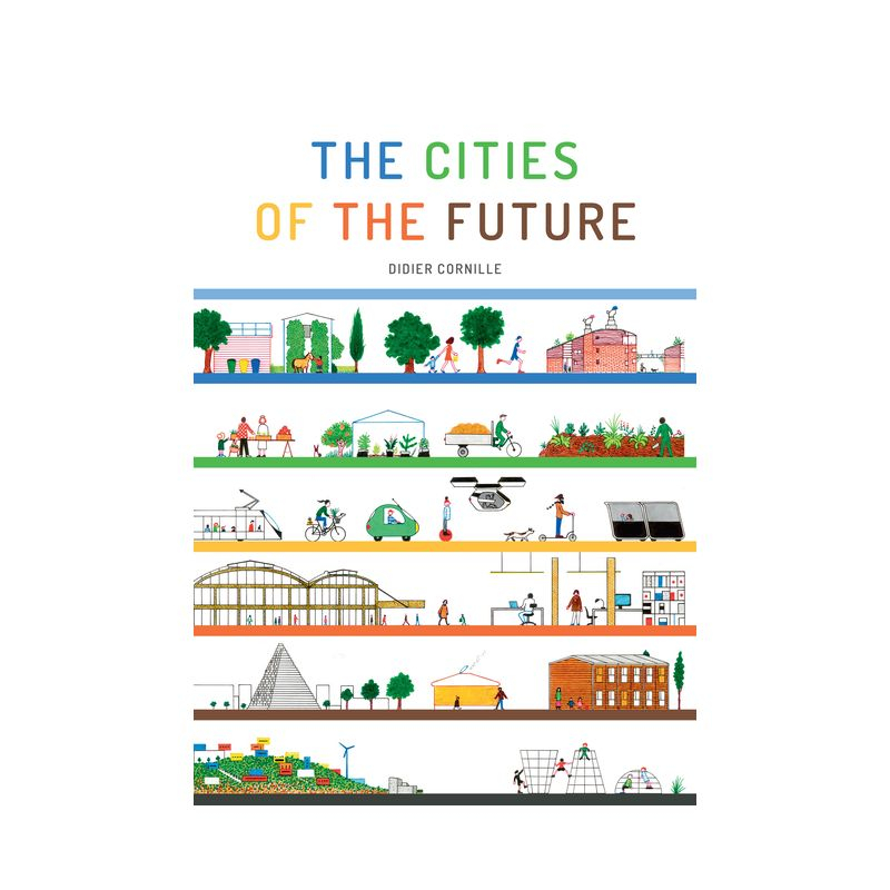 The Cities of the Future - by  Didier Cornille (Hardcover)