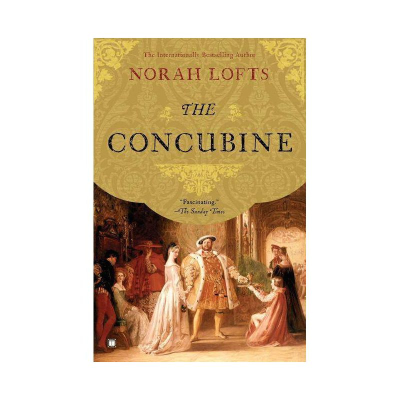 The Concubine - by  Norah Lofts (Paperback)