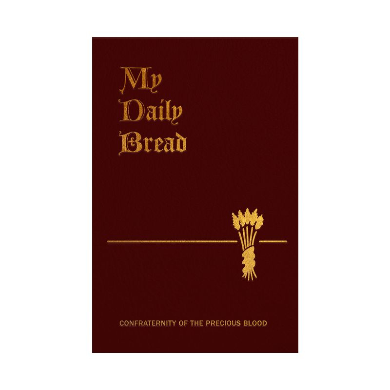 My Daily Bread - by  Anthony J Paone (Paperback)
