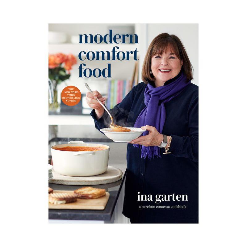 Modern Comfort Food - by Ina Garten (Hardcover)