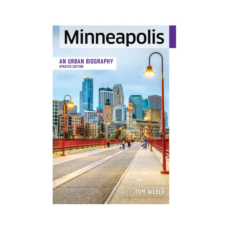 Minneapolis - by  Tom Weber (Paperback)